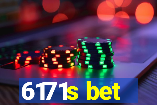 6171s bet